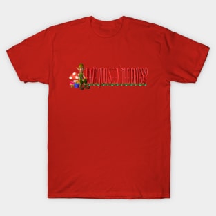 Have You Seen the Elves? T-Shirt